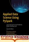 Applied Data Science Using PySpark: Learn the End-to-End Predictive Model-Building Cycle Venkata Gunnu 9798868808197 Springer-Verlag Berlin and Heidelberg GmbH & 