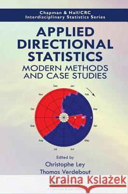 Applied Directional Statistics: Modern Methods and Case Studies Christophe Ley Thomas Verdebout 9781138626430 CRC Press - książka