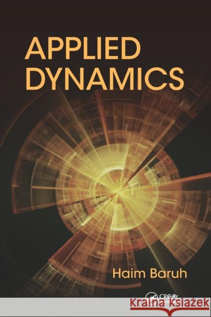 Applied Dynamics Haim Baruh 9781482250732 CRC Press - książka
