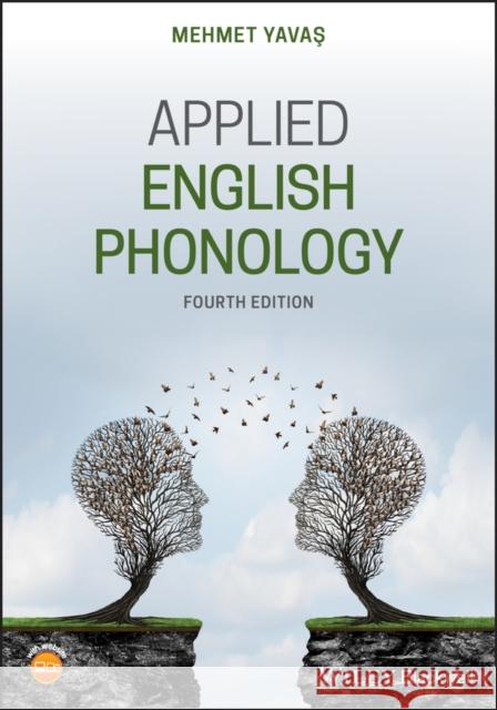 Applied English Phonology Mehmet Yavas 9781119557449 Wiley-Blackwell - książka