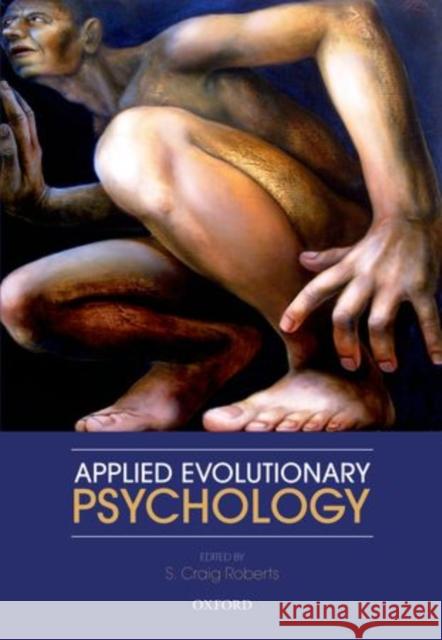 Applied Evolutionary Psychology 0; 0; 0 9780199586073 OUP Oxford - książka