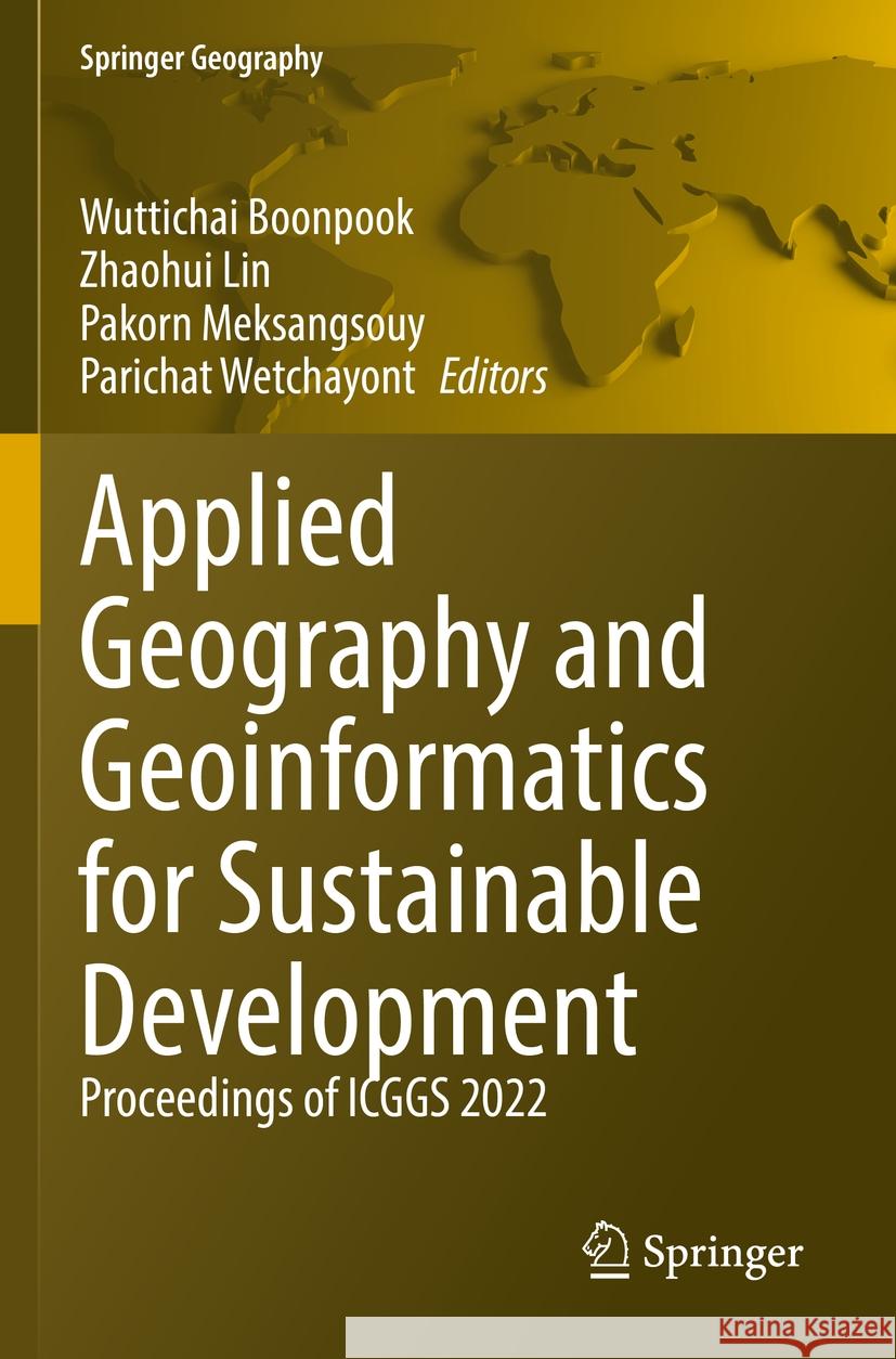 Applied Geography and Geoinformatics for Sustainable Development  9783031162190 Springer International Publishing - książka