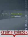 Applied Geography : Principles and Practice Michael Pacione 9780415214193 Routledge