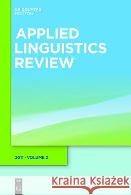 Applied Linguistics Review. 2011 2 Li Wei 9783110239324 De Gruyter - książka