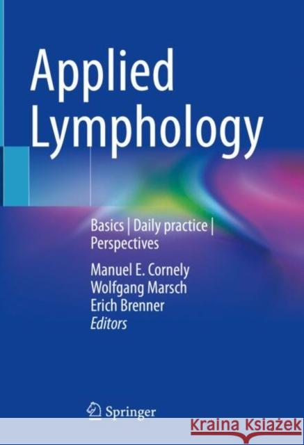 Applied Lymphology: Basics | Daily practice | Perspectives  9783031777332 Springer - książka