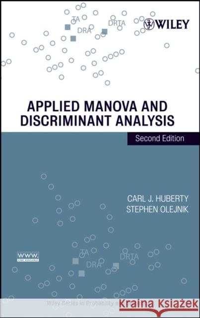 Applied Manova and Discriminant Analysis Huberty, Carl J. 9780471468158 Wiley-Interscience - książka