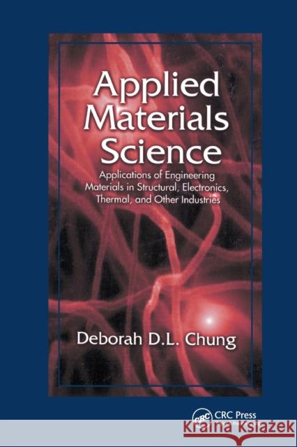 Applied Materials Science Deborah D. L. Chung 9780367397272 CRC Press - książka