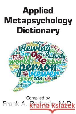 Applied Metapsychology Dictionary Frank A. Gerbode 9781615994748 Applied Metapsychology International Press - książka