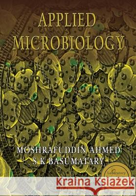 Applied Microbiology Moshrafuddin Ahmed 9788180940149 Mjp Publisher - książka