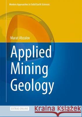 Applied Mining Geology Marat Abzalov 9783319392639 Springer - książka