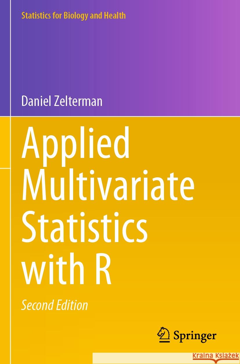 Applied Multivariate Statistics with R Daniel Zelterman 9783031130076 Springer - książka