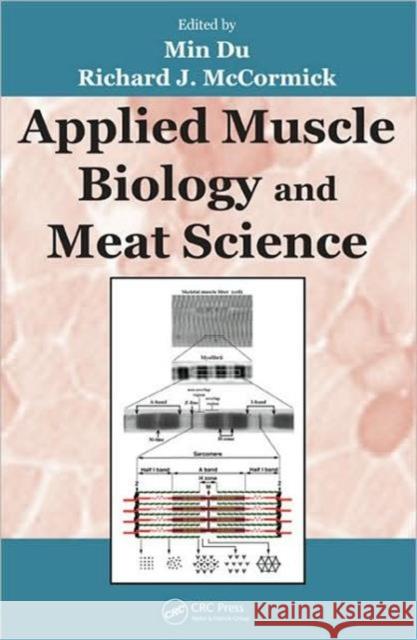 Applied Muscle Biology and Meat Science Min Du Richard J. McCormick 9781420092721 CRC Press - książka