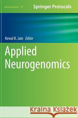 Applied Neurogenomics Kewal K. Jain 9781493922468 Humana Press - książka