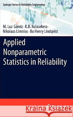 Applied Nonparametric Statistics in Reliability M. Luz Gamiz K. B. Kulasekera Nikolaos Limnios 9780857291172 Not Avail - książka