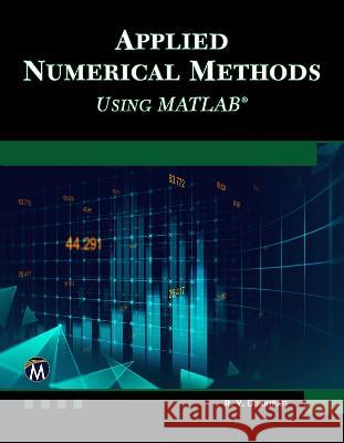 Applied Numerical Methods Using MATLAB R. V. Dukkipati 9781683928683 Mercury Learning and Information - książka