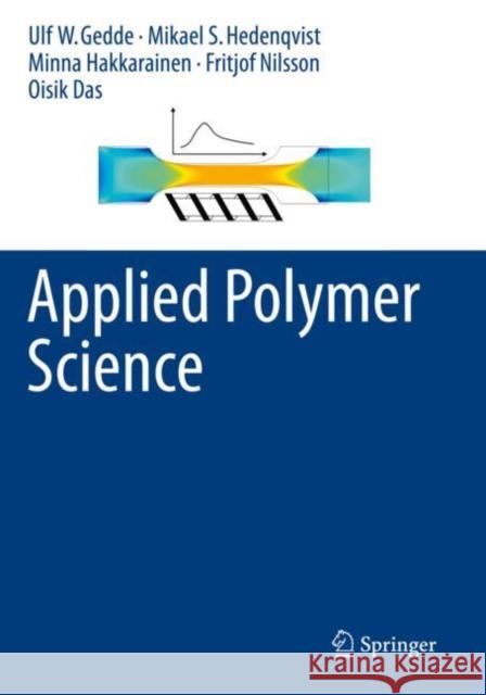 Applied Polymer Science Ulf W. Gedde Mikael S. Hedenqvist Minna Hakkarainen 9783030684747 Springer - książka