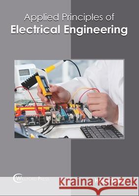 Applied Principles of Electrical Engineering Hope Miller 9781682857571 Willford Press - książka
