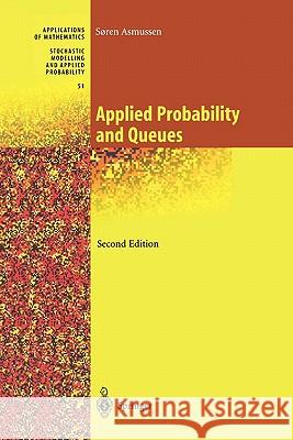 Applied Probability and Queues Soeren Asmussen 9781441918093 Not Avail - książka