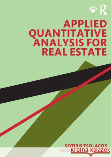 Applied Quantitative Analysis for Real Estate Sotiris Tsolacos Mark Andrew 9781138561335 Taylor & Francis Ltd - książka
