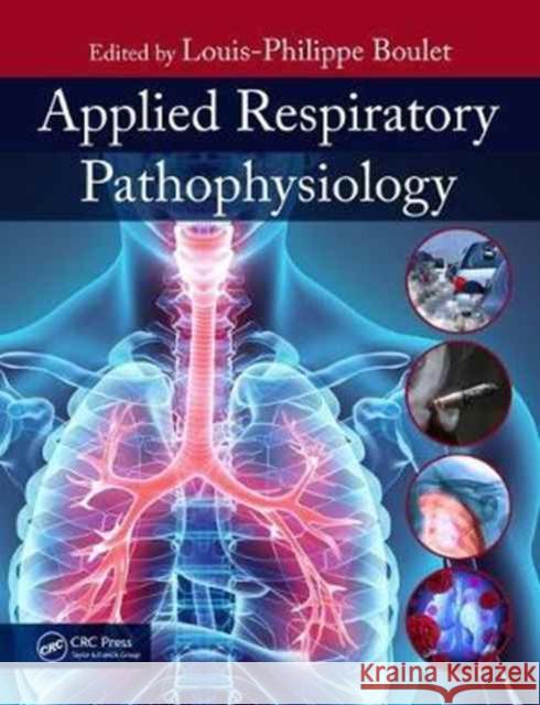 Applied Respiratory Pathophysiology Louis-Philippe Boulet 9781138196445 CRC Press - książka