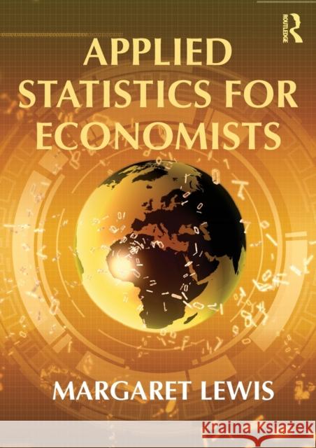 Applied Statistics for Economists Margaret Lewis 9780415554688 Routledge - książka