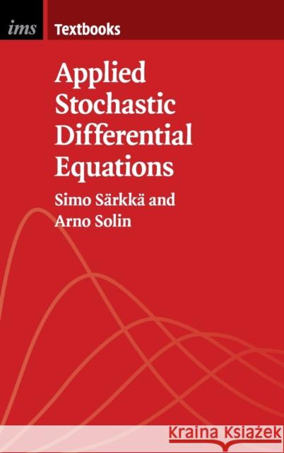 Applied Stochastic Differential Equations Simo Sarkka Arno Solin 9781316510087 Cambridge University Press - książka