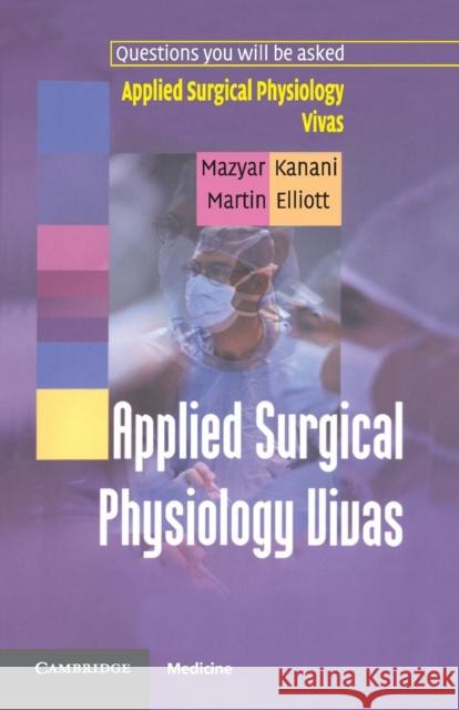 Applied Surgical Physiology Vivas Martin Elliott 9780521683203  - książka