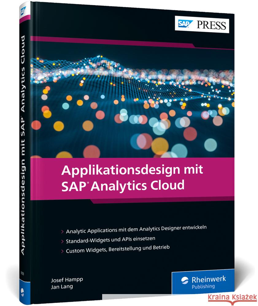Applikationsdesign mit SAP Analytics Cloud Hampp, Josef, Lang, Jan 9783836291095 SAP PRESS - książka