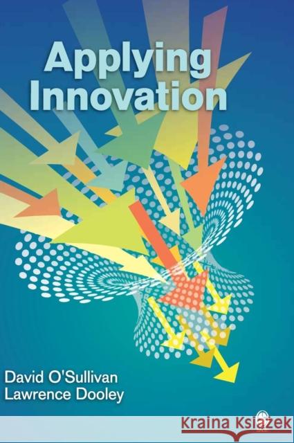 Applying Innovation Lawrence Dooley David O'Sullivan 9781412954549 Sage Publications - książka