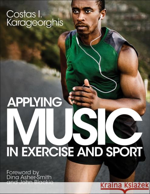 Applying Music in Exercise and Sport Costas Karageorghis 9781492513810 Human Kinetics Publishers - książka