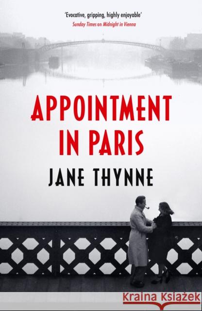 Appointment in Paris Jane Thynne 9781529430752 Quercus Publishing - książka