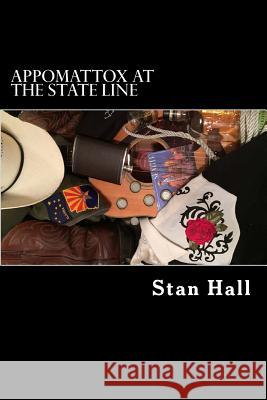 Appomattox At The State Line Stan Hall 9781517733223 Createspace Independent Publishing Platform - książka