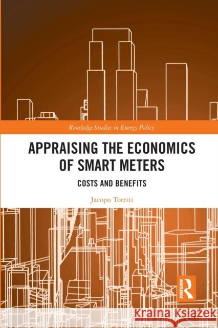 Appraising the Economics of Smart Meters: Costs and Benefits Jacopo Torriti 9781032173160 Routledge - książka