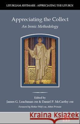 Appreciating the Collect: An Irenic Methodology  9780907077619 St Michael's Abbey Press - książka