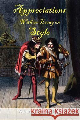 Appreciations, With an Essay on Style Pater, Walter Horatio 9781604501056 ARC Manor - książka