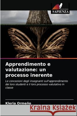 Apprendimento e valutazione: un processo inerente Orme 9786203252958 Edizioni Sapienza - książka