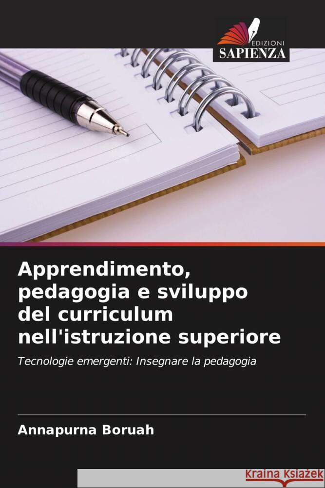 Apprendimento, pedagogia e sviluppo del curriculum nell'istruzione superiore Boruah, Annapurna 9786205560747 Edizioni Sapienza - książka