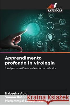 Apprendimento profondo in virologia Abid, Nabeeha, Rafaqat, Suman, Yousaf, Muhammad Zubair 9786208655211 Edizioni Sapienza - książka