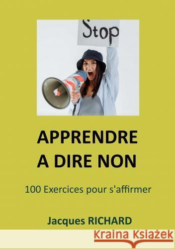 APPRENDRE A DIRE NON jacques RICHARD 9789403765679 Bookmundo - książka