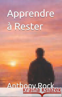 Apprendre à Rester Owen, Charles, Rock, Anthony 9798248282531 Independently Published - książka