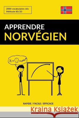 Apprendre le norvégien - Rapide / Facile / Efficace: 2000 vocabulaires clés Pinhok Languages 9781546655671 Createspace Independent Publishing Platform - książka