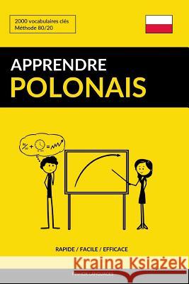 Apprendre le polonais - Rapide / Facile / Efficace: 2000 vocabulaires clés Pinhok Languages 9781986373623 Createspace Independent Publishing Platform - książka