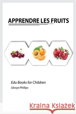 Apprendre les Fruits Glorya Phillips 9784103849063 Robert Cristofir - książka