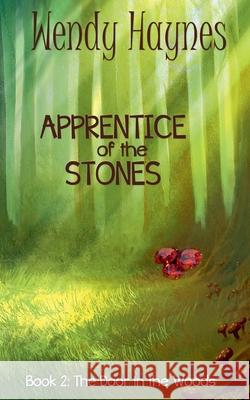 Apprentice of the Stones Wendy Haynes 9780987643568 Inprint Publishing - książka