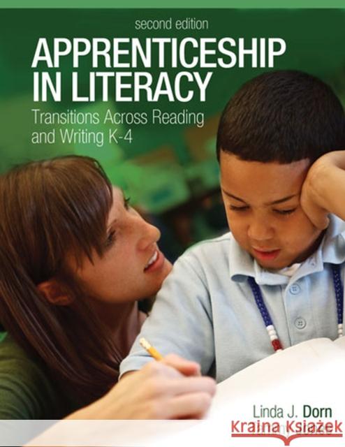 Apprenticeship in Literacy: Transitions Across Reading and Writing, K-4 Dorn, Linda J. 9781571109668 Stenhouse Publishers - książka