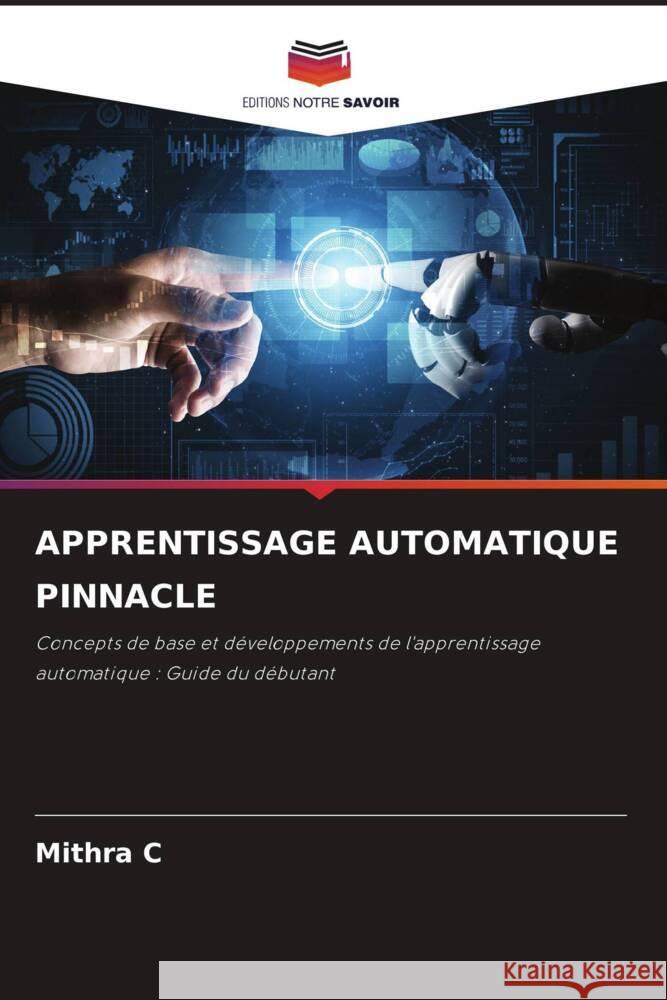 Apprentissage Automatique Pinnacle Mithra C 9786208054816 Editions Notre Savoir - książka