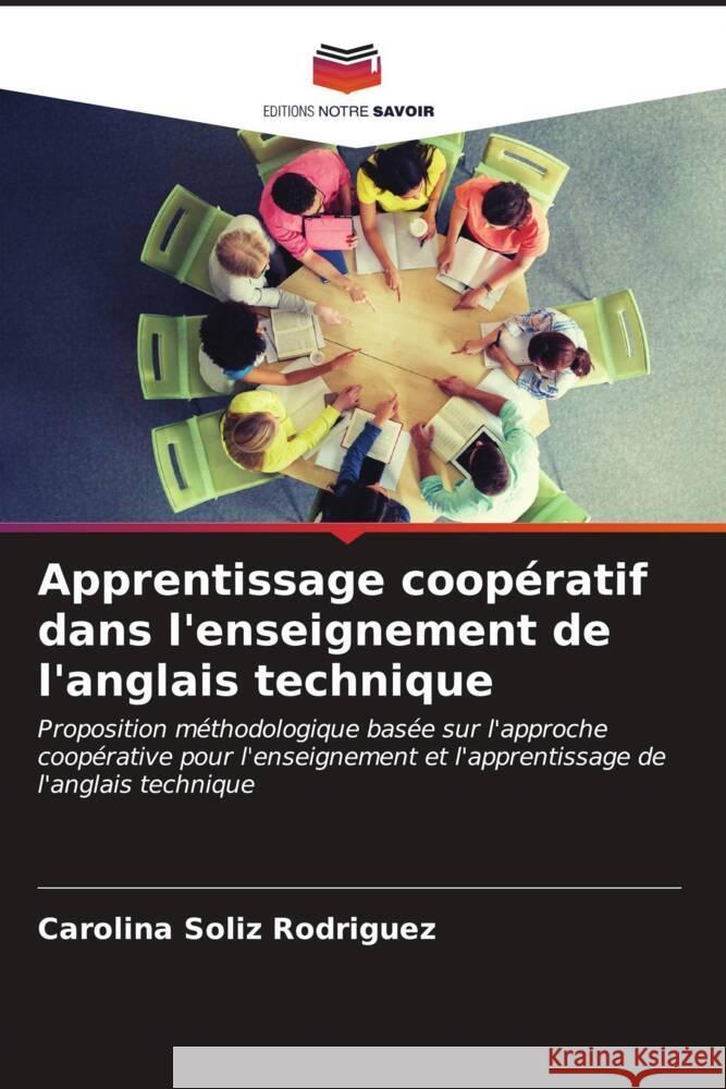 Apprentissage coop?ratif dans l'enseignement de l'anglais technique Carolina Soli 9786206982739 Editions Notre Savoir - książka