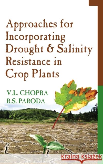Approaches For Incorporating Drought And Salinity Resistance In Crop Plants Chopra, V. L. 9789383305742 NEW INDIA PUBLISHING AGENCY - książka