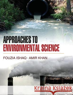 Approaches to Environmental Science Fouzia Ishaq 9789350563533 Discovery Publishing House Pvt Ltd - książka