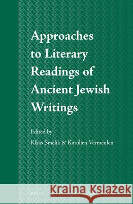 Approaches to Literary Readings of Ancient Jewish Writings Klaas Smelik, Karolien Vermeulen 9789004258198 Brill - książka